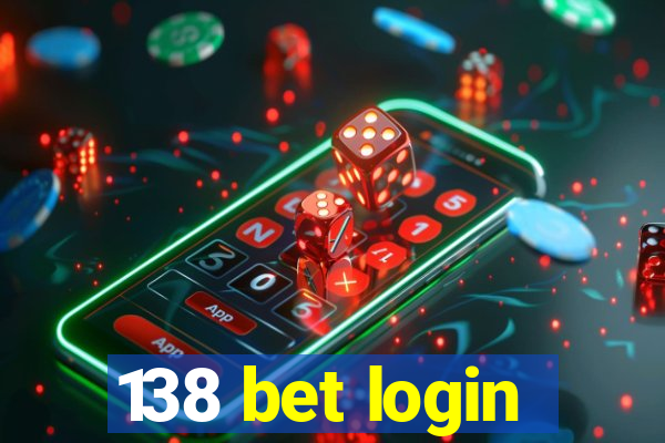 138 bet login